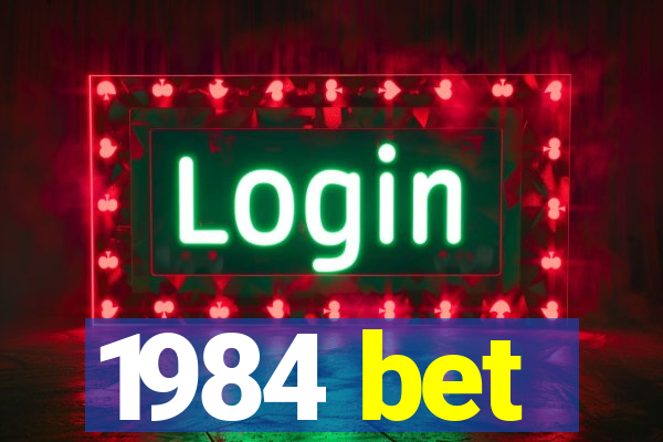 1984 bet